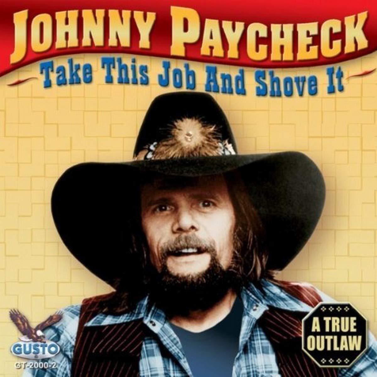 Johnny Paycheck Take This Job and Shove It (CD)