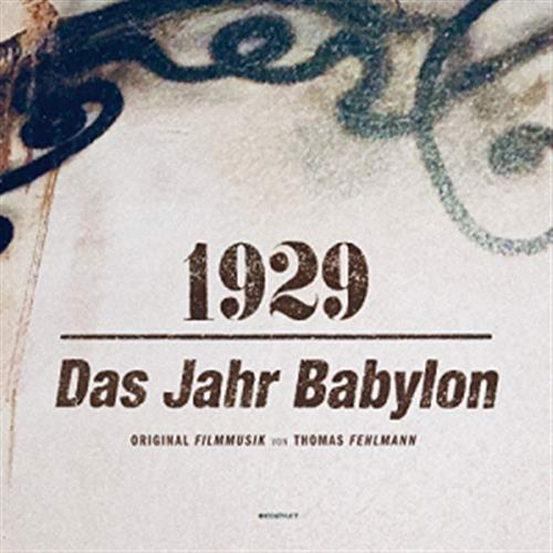 1929 - Das Jahr Babylon - Thomas Fehlmann (Audio CD)