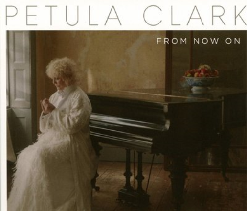 Petula Clark From Now On (CD) Album