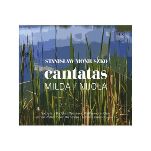 Stanislaw Moniuszko Stanislaw Moniuszko: Cantatas - Milda/Nijola (CD) Album