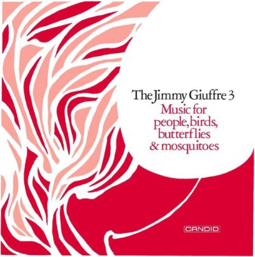 Jimmy Giuffre 3 Music for People, Birds, Butterflies & Mosquitoes (CD) Album