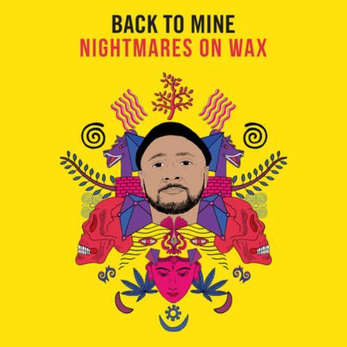 NIGHTMARES ON WAX BACK TO MINE - NIGHTMARES ON WAX (CD) Album