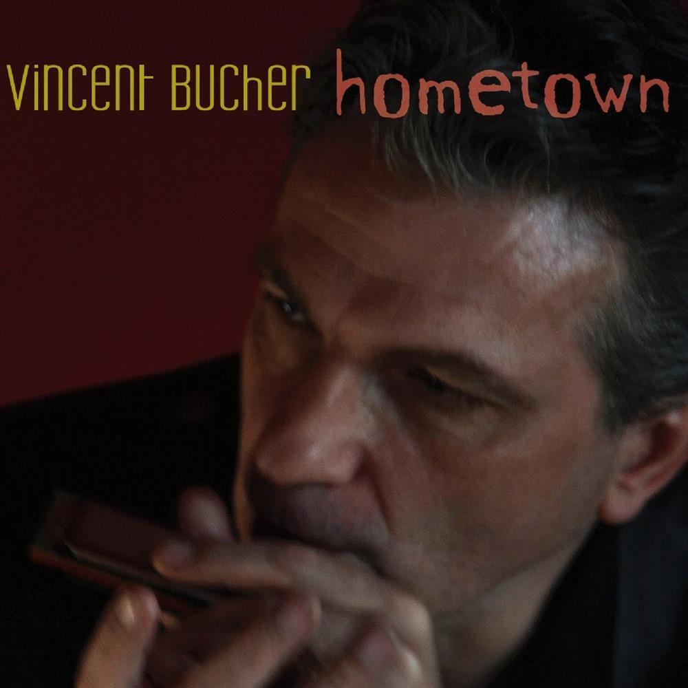 Hometown - Vincent Bucher (Audio cd)