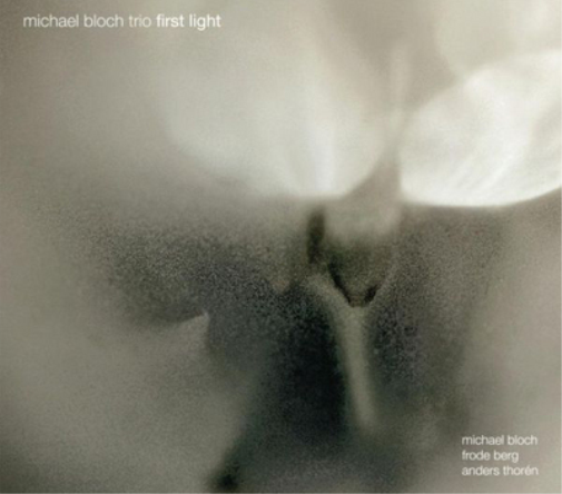 Michael Bloch Trio First Light (CD) Album