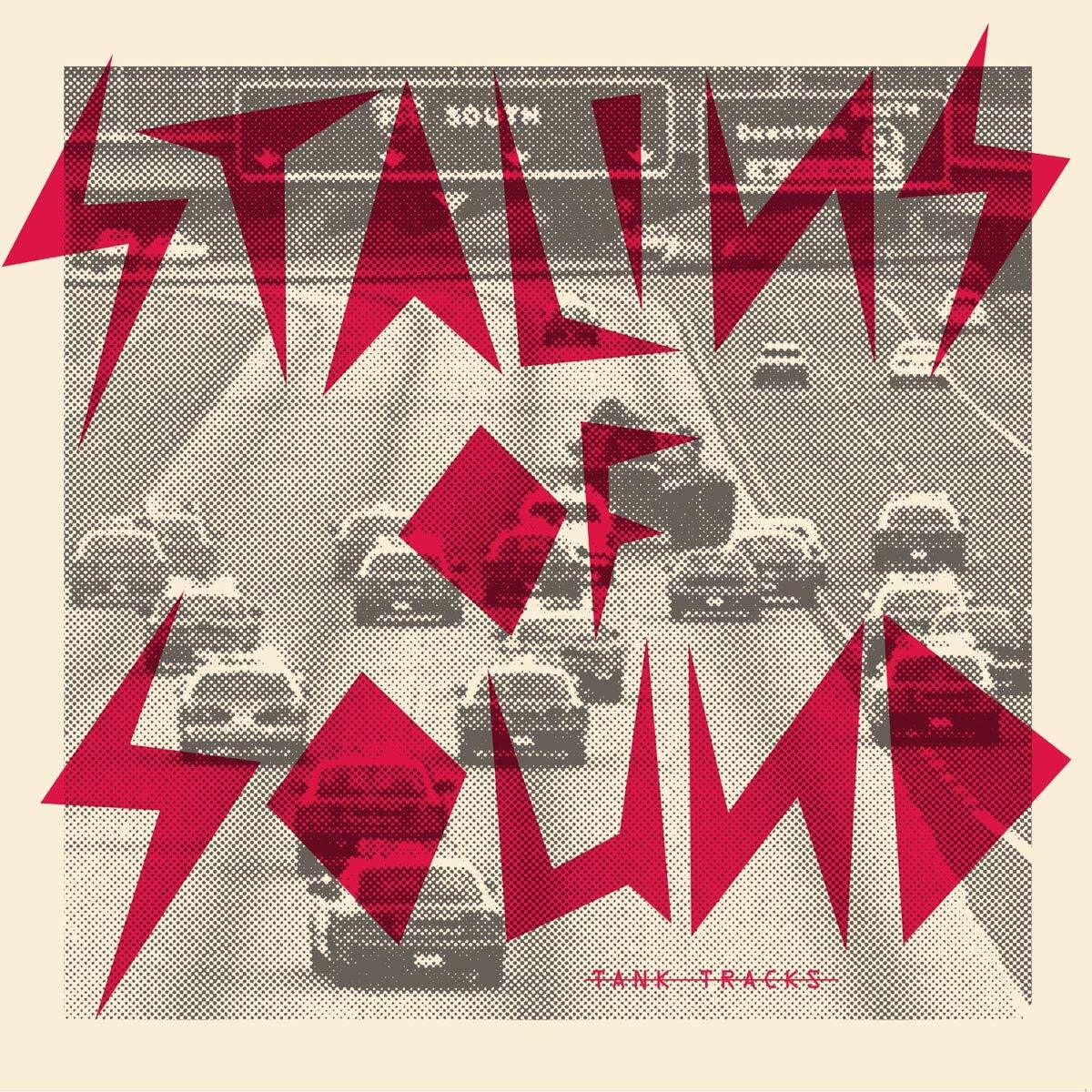 Stalins of Sound Tank Tracks (Vinyl LP)