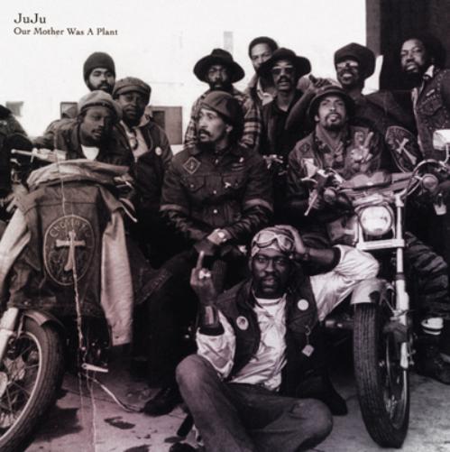 JuJu Our Mother Was a Plant (CD) Album