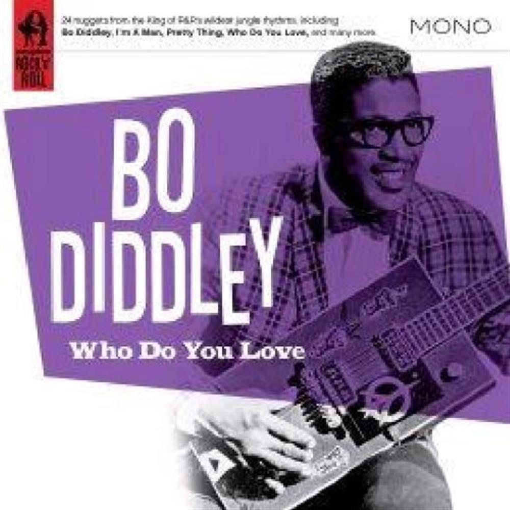 Who Do You Love - Bo Diddley (Audio CD)