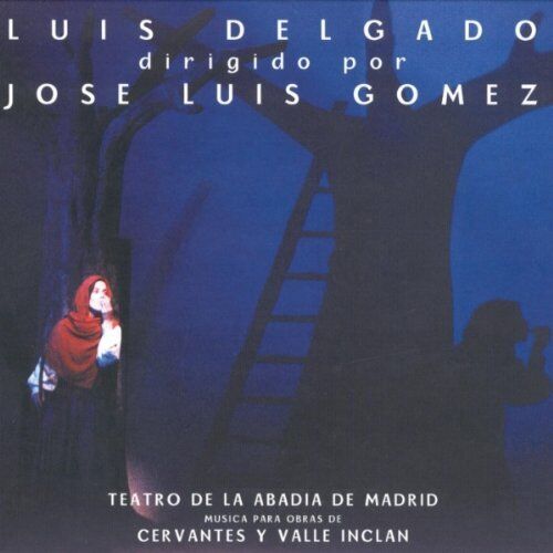 Delgado Luis - Dirigido Por Jose Luis Gomez
