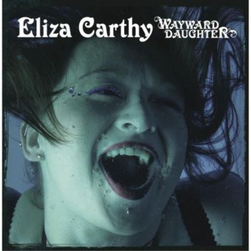 Eliza Carthy Wayward Daughter (CD) Album