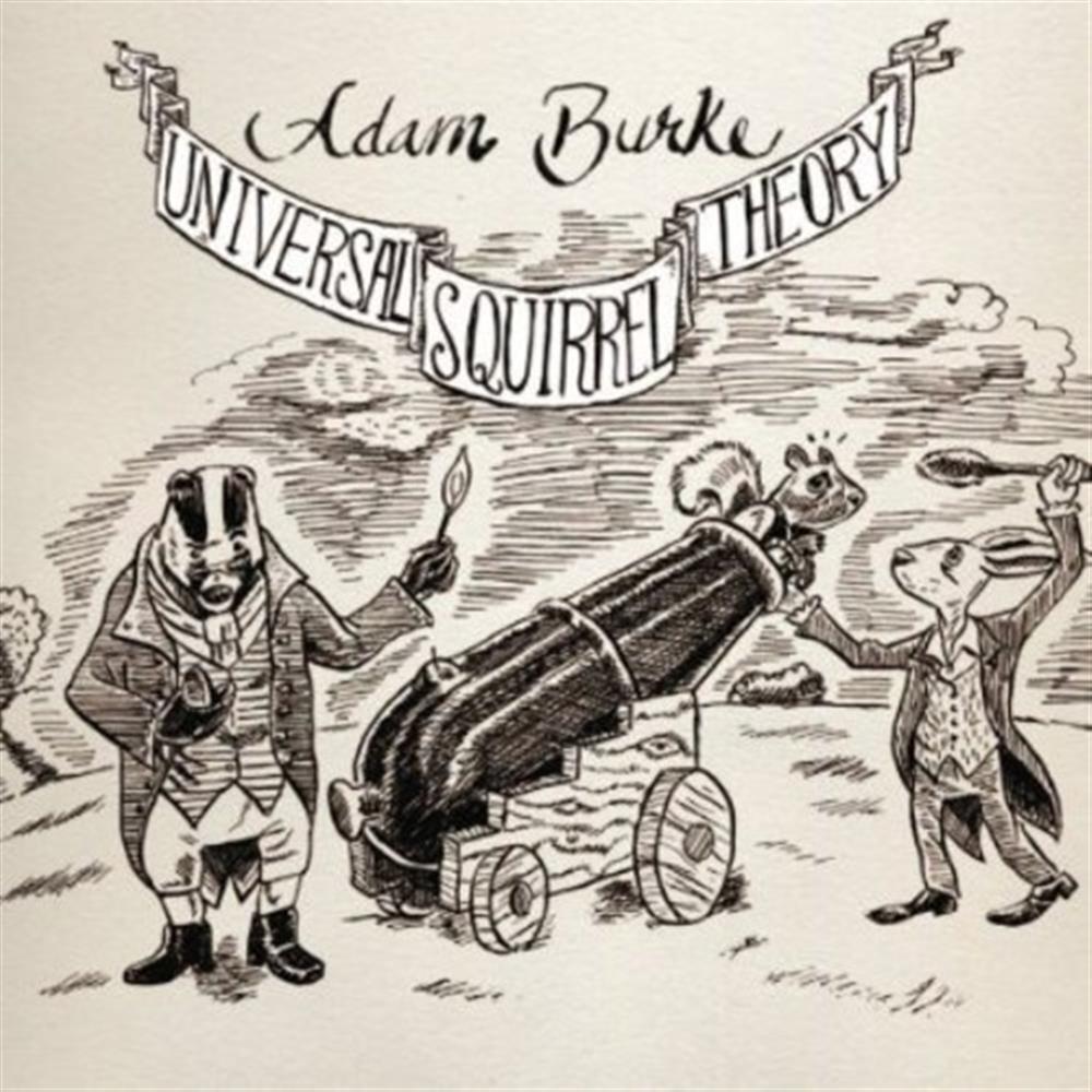 Universal Squirrel Theory - Adam Burke (Audio CD)