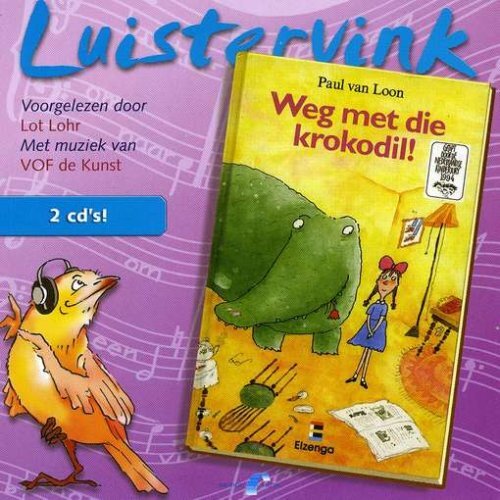 Luistervink - Paul van Loon - Weg met die Krokodil ! CD NUOVO