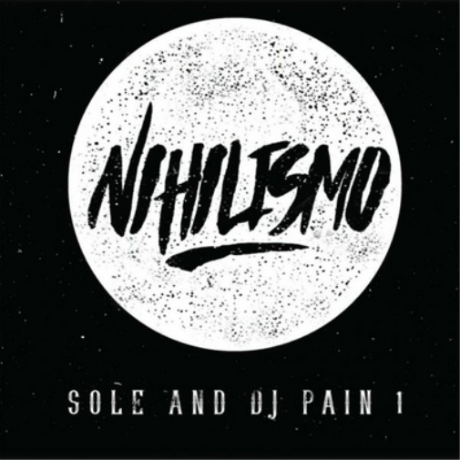 Sole and DJ Pain 1 Nihilismo (Vinyl LP) 12" Album