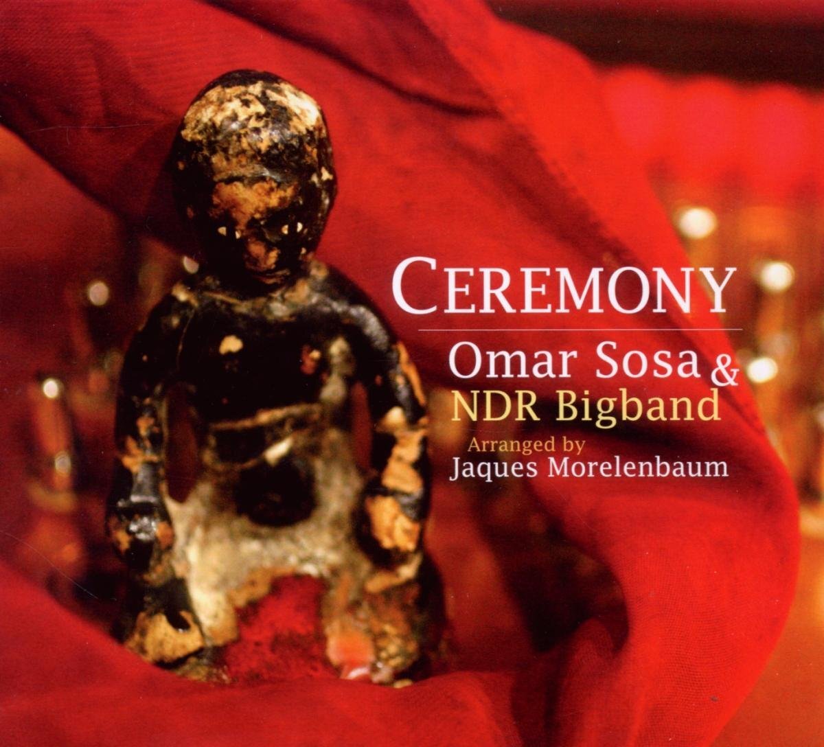 Omar Sosa Ceremony (Arranged By Jaques Morelenbaum) (CD)