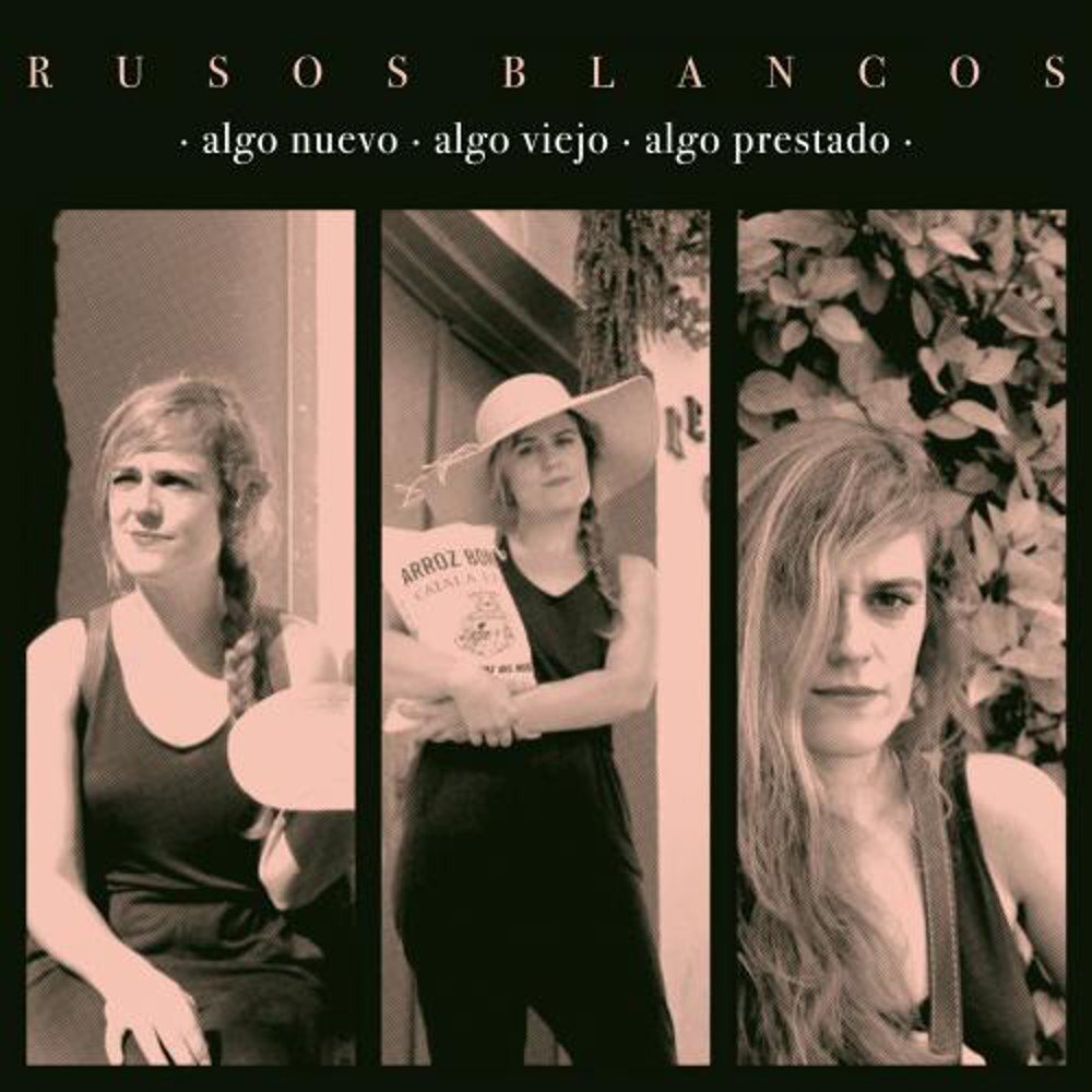 Rusos Blancos Algo Nuevo, Algo Viejo, Algo Prestado (Vinyl LP)