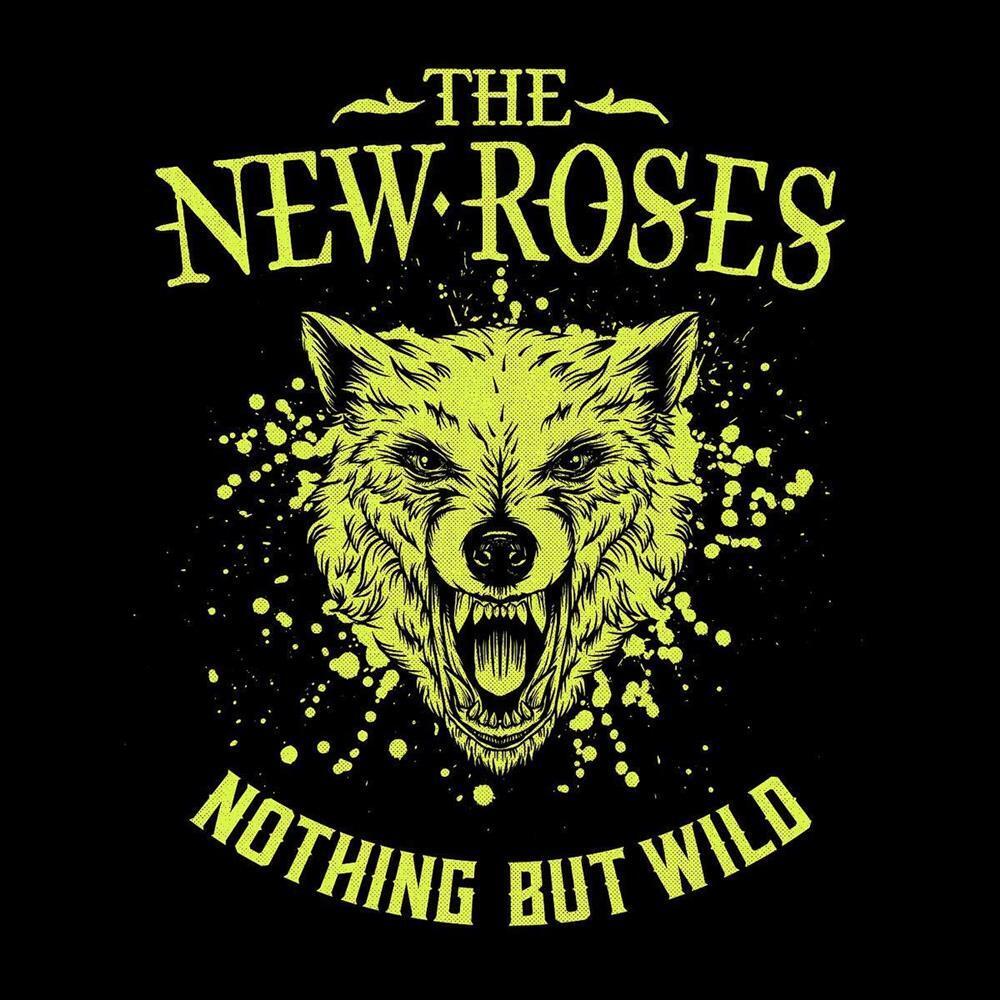 Nothing But Wild - The New Roses (Audio CD)