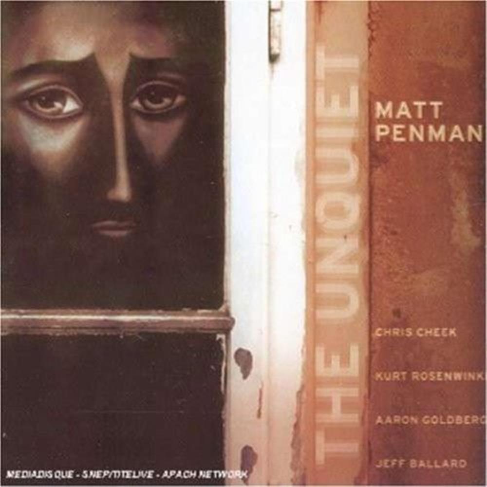 The Unquiet - Matt Penman (Audio cd)