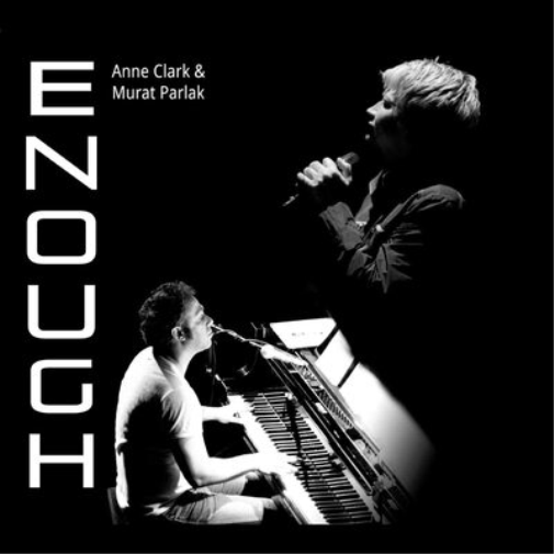Anne Clark & Murat Parlak Enough (CD) Album Digipak