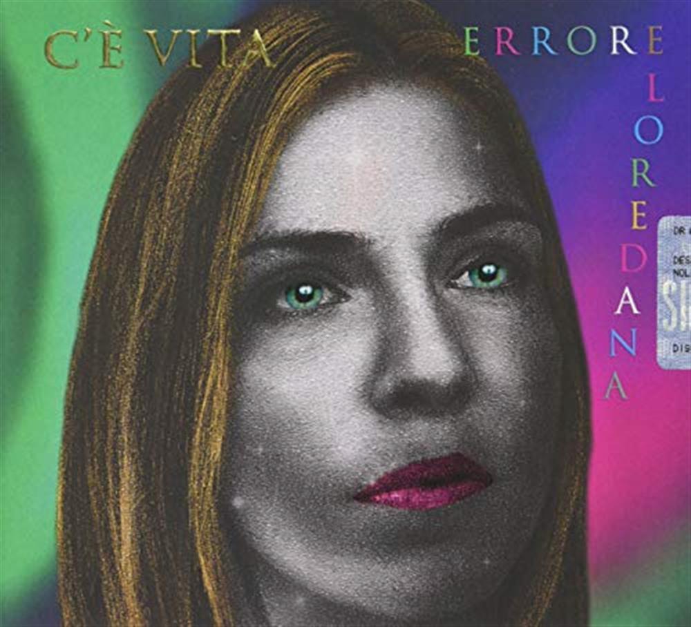 C'e' Vita - Loredana Errore (Audio Cd)