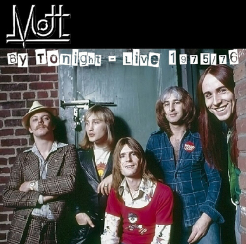 Mott By Tonight: Live 1975/76 (CD) Album