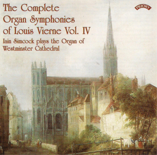 Louis Vierne The Complete Organ Symphonies of Louis Vierne - Volume 4 (CD) Album