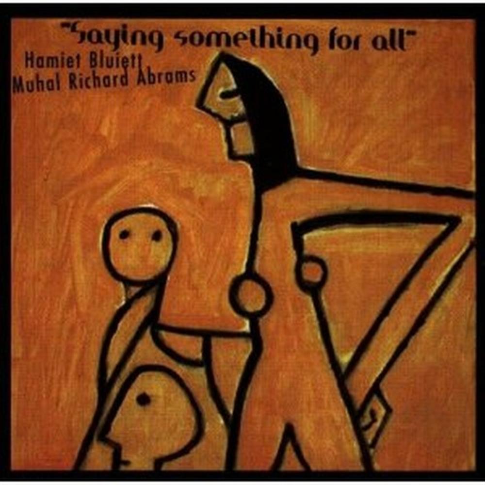 Saying Something For All - Hamiet Bluiett (Audio cd)