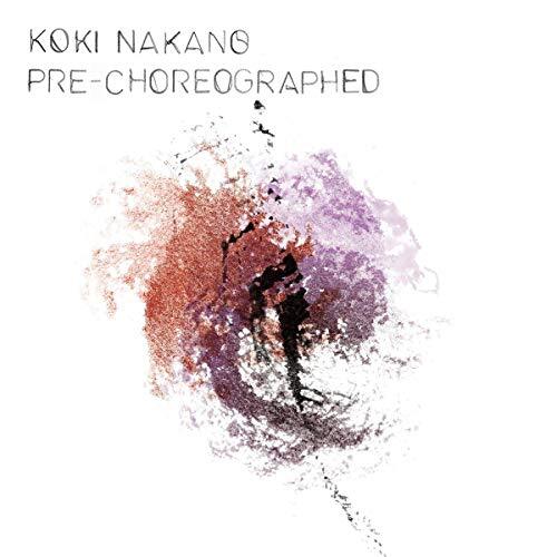 Koki Nakano Pre-Choreographed CD NOF46 NEW
