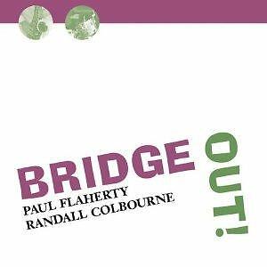 Paul Flaherty - Bridge Out - Cd