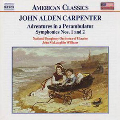 John Alden Carpenter Adventures in a Perambulator (CD) Album
