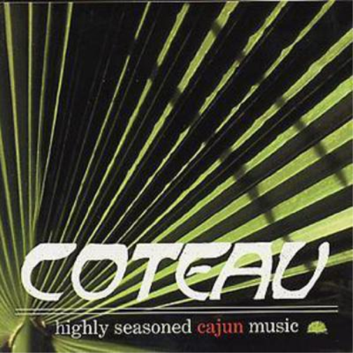 Coteau Highly Seasoned Cajun Music (CD) Album