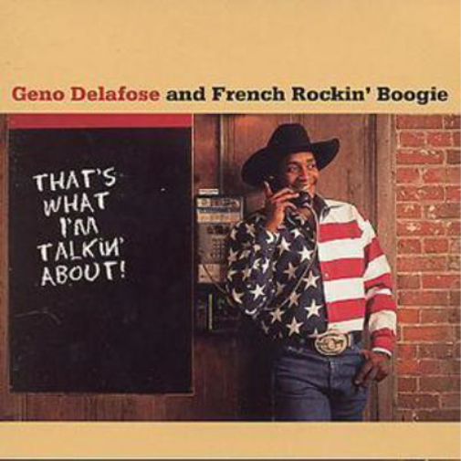 Geno Delafose That's What I'm Talkin' About! (CD) Album