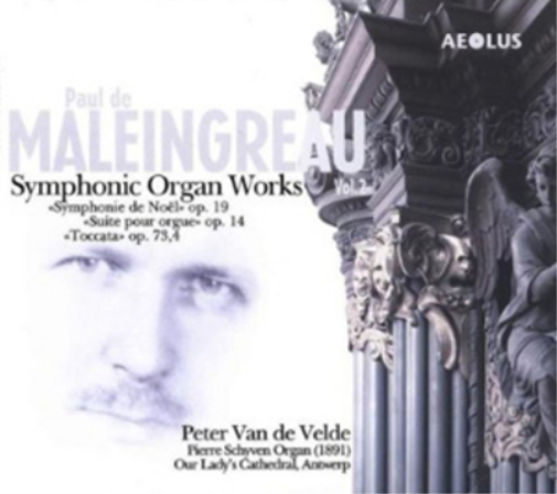 Paul de Maleingreau Paul De Maleingreau: Symphonic Organ Works - Volume 1 (CD)