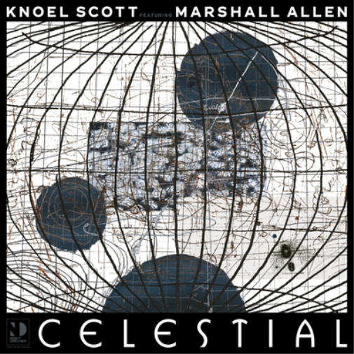 KNOEL SCOTT FT. MARSHALL ALLEN CELESTIAL (Vinyl LP) 12" Album