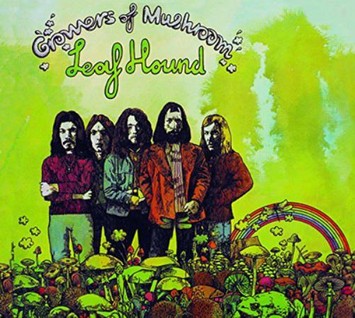 Leaf Hound Growers of Mushroom (Vinyl LP) 12" Album