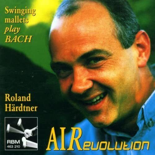 Härdtner Airevolution (Swinging Mallets Play Bach) (CD)