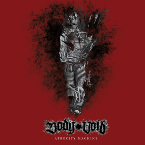 Body Void Atrocity Machine (Vinyl LP) 12" Album