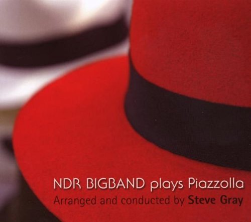 Ndr Big Band & Steve Gray Ndr Bigband Plays Piazzolla (CD) Album