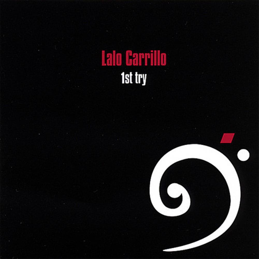 First Try - Lalo Carrillo (Audio Cd)