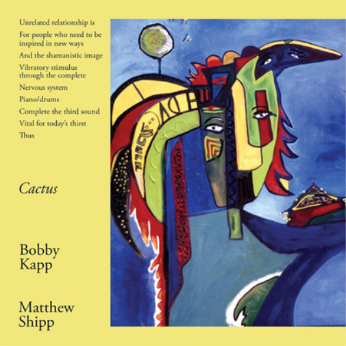 Bobby Kapp & Matthew Ship Cactus (CD) Album