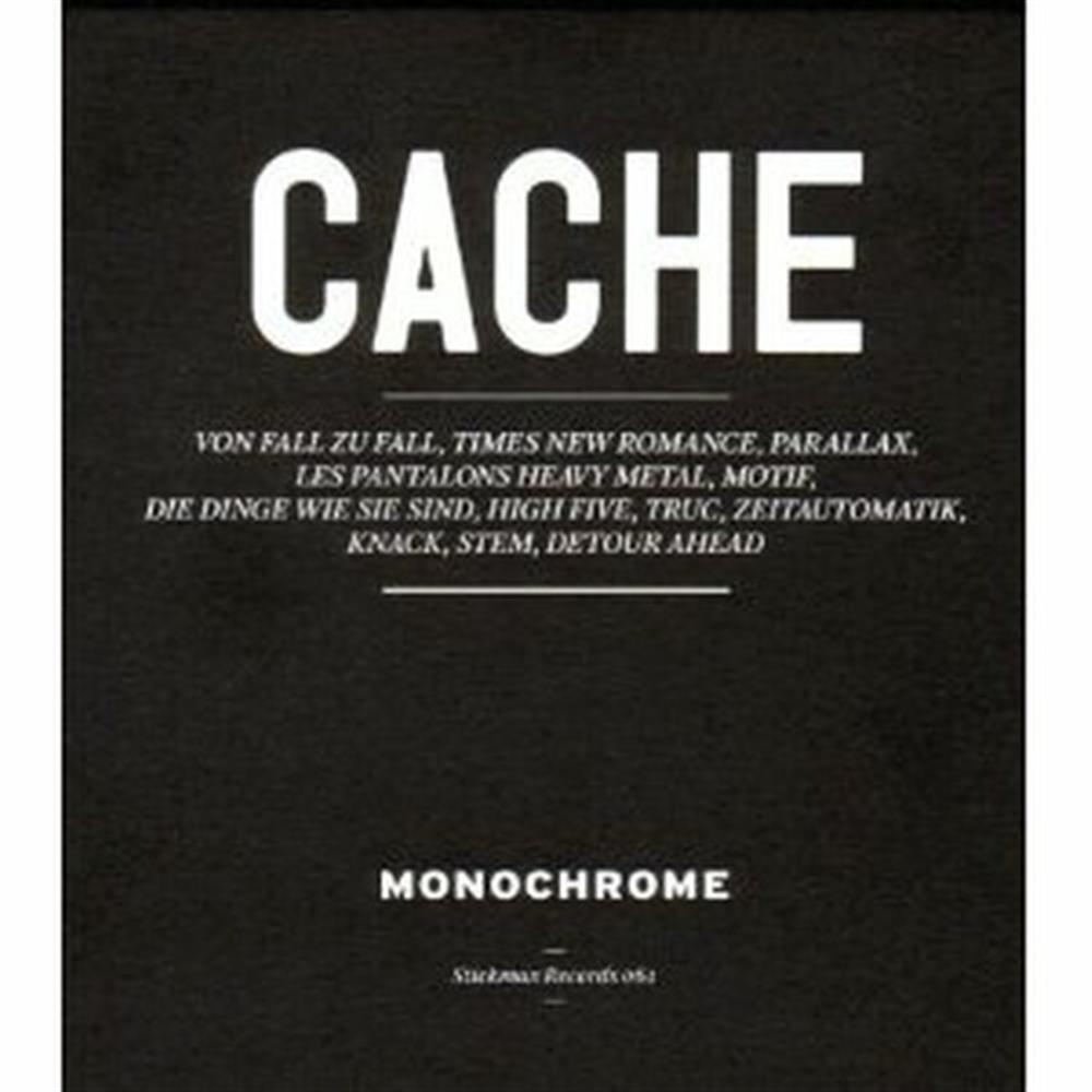 Cache - Monochrome (Audio CD)