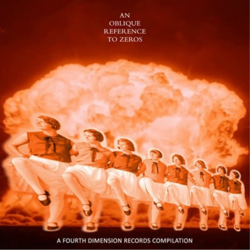 Various Artists An Oblique Reference to Zeros: A Fourth Dimension Records C (CD)