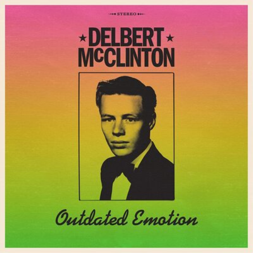 Delbert McClinton Outdated Emotion (Vinyl LP) 12" Album