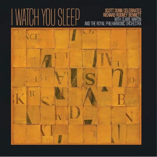 Claire Martin and the Royal I Watch You Sleep: Scott Dunn Celebrates (Vinyl LP)