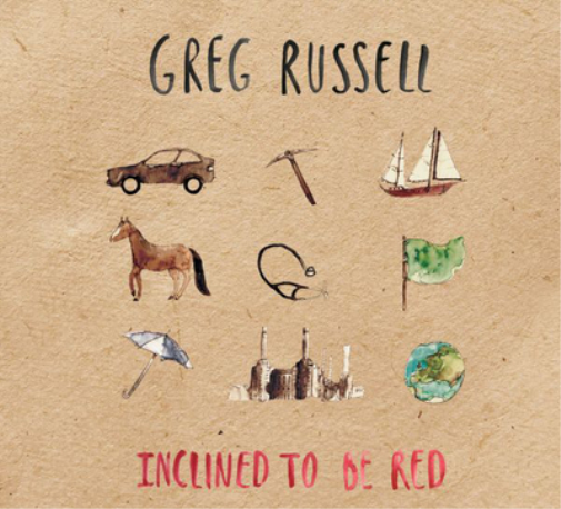 Greg Russell Inclined to Be Red (CD) Album