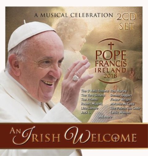 Various Artists An Irish Welcome: Pope Francis, Ireland 2018 (CD) Album