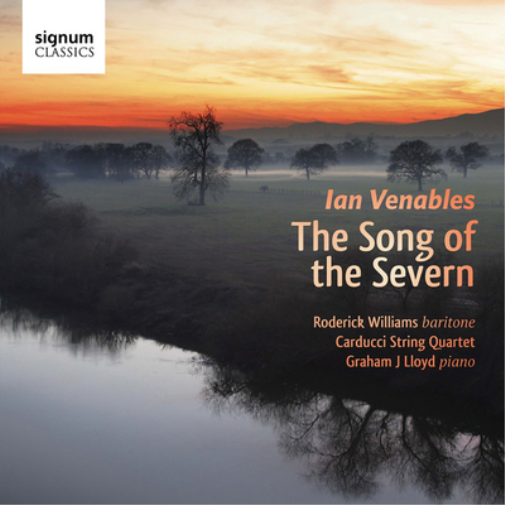 Ian Venables Ian Venables: The Song of the Severn (CD) Album