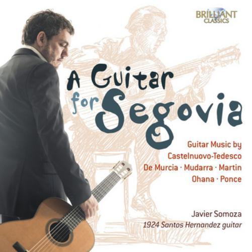 Javier Somoza Javier Somoza: A Guitar for Segovia (CD) Album