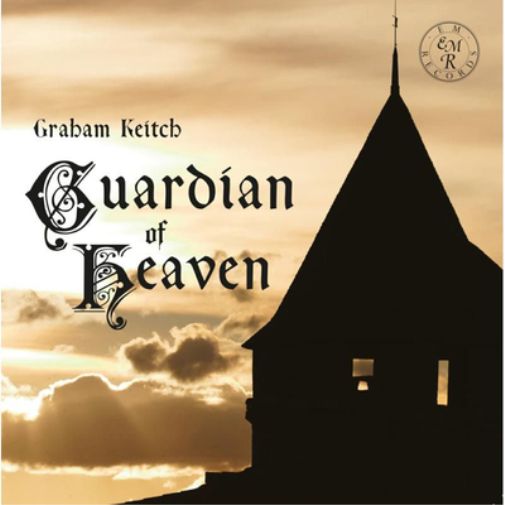 Graham Keitch Graham Keitch: Guardian of Heaven (CD) Album