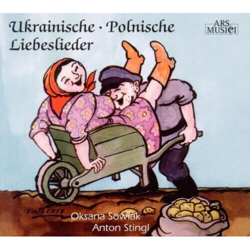 Oksana Sowiak, Anton Stingl - Ukrainian And Polish Love Songs