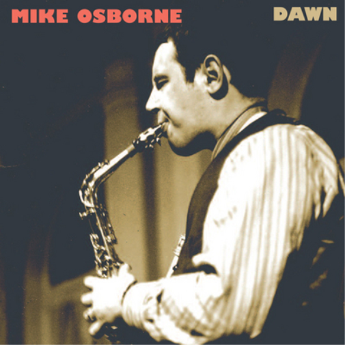 Mike Osborne Dawn (CD) Album