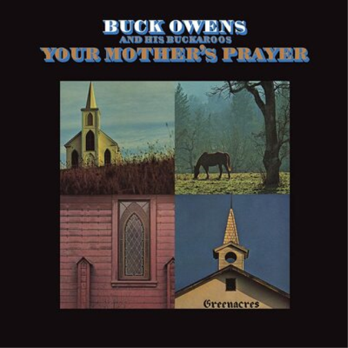 Buck Owens and His Buckaroos Your Mother's Prayer (CD) Album (Jewel Case)